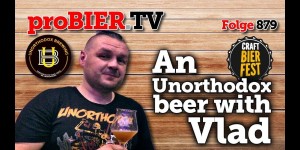 Beitragsbild des Blogbeitrags Unorthodoxes Bier mit Vlad