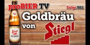 Beitragsbild des Blogbeitrags Goldbräu von Stiegl | proBIER.TV – Craft Beer Review #982 [4K] 