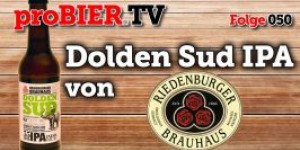 Beitragsbild des Blogbeitrags proBIER.TV – Doldensud IPA von Riedenburger | #050