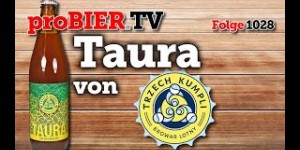 Beitragsbild des Blogbeitrags Taura von Trzech Kumpli | proBIER.TV – Craft Beer Review #1028 [4K] 
