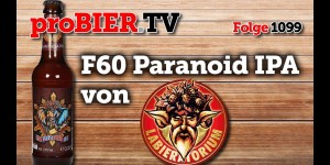 Beitragsbild des Blogbeitrags F60 Paranoid IPA von Labieratorium | proBIER.TV – Craft Beer Review #1099 [4K] 