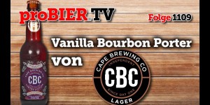 Beitragsbild des Blogbeitrags Vanilla Bourbon Porter von Cape Brewing Co. | proBIER.TV – Craft Beer Review #1109 [4K] 