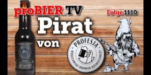 Beitragsbild des Blogbeitrags Pirat von Browar Profesja | proBIER.TV – Craft Beer Review #1110 [4K] 