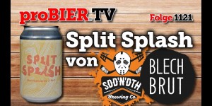 Beitragsbild des Blogbeitrags Split Splash von Blech.Brut / Sudden Death Brewing | proBIER.TV – Craft Beer Review #1121 [4K] 