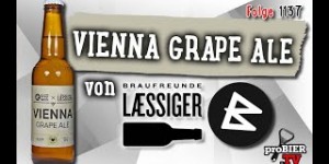 Beitragsbild des Blogbeitrags Vienna Grape Ale von Braufreunde Laessiger/Brauwerk Wien | proBIER.TV – Craft Beer Review #1137 [4K] 