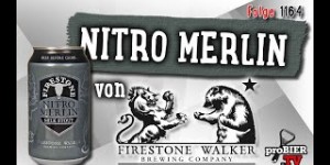 Beitragsbild des Blogbeitrags Nitro Merlin von Firestone Walker | proBIER.TV – Craft Beer Review #1164 [4K] 
