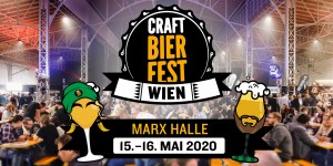 Beitragsbild des Blogbeitrags Save the date: Craft Bier Fest Wien – Mai 2020