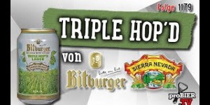 Beitragsbild des Blogbeitrags Triple Hop´d Lager von Bitburger / Sierra Nevada | proBIER.TV – Craft Beer Review #1179 [4K] 