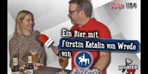 Beitragsbild des Blogbeitrags Ein Franken Ale mit Fürstin Katalin von Wrede | proBIER.TV – Craft Beer Talk #1184 [4K] 