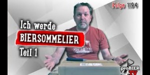 Beitragsbild des Blogbeitrags DIY | Ich werde Biersommelier – Teil 1 | proBIER.TV – Craft Beer Review #1194 [4K] 