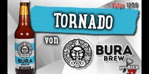 Beitragsbild des Blogbeitrags Tornado von Bura Brew | proBIER.TV – Craft Beer Review #1209 [4K] 