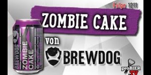 Beitragsbild des Blogbeitrags Zombie Cake von Brewdog | proBIER.TV – Craft Beer Review #1211 [4K] 