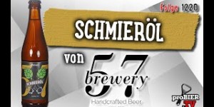 Beitragsbild des Blogbeitrags Schmieröl von 57Brewery | proBIER.TV – Craft Beer Review #1220 [4K] 