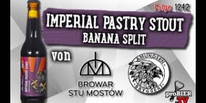 Beitragsbild des Blogbeitrags Imp. Pastry Stout – Banana Split von Stu Mostow/Amundsen | proBIER.TV – Craft Beer Review #1242 [4K] 