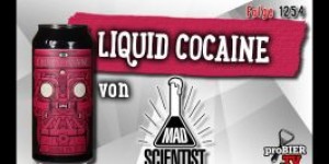 Beitragsbild des Blogbeitrags Liquid Cocaine von Mad Scientist | proBIER.TV – Craft Beer Review #1254 [4K] 