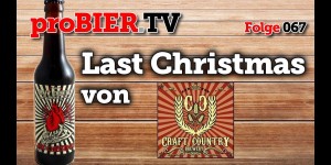 Beitragsbild des Blogbeitrags „Last Christmas“ i gave you my Stout