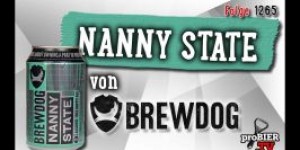 Beitragsbild des Blogbeitrags Nanny State von Brewdog | Craft Bier Verkostung #1265 