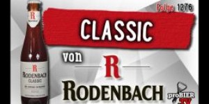 Beitragsbild des Blogbeitrags Classic von Rodenbach | Craft Bier Verkostung #1276 