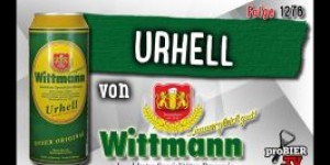 Beitragsbild des Blogbeitrags Urhell von Brauerei Wittmann | Craft Bier Verkostung #1278 