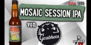 Beitragsbild des Blogbeitrags Mosaic Session IPA von Grabhers | Craft Bier Verkostung #1295