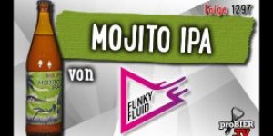 Beitragsbild des Blogbeitrags Mojito IPA von Funky Fluid | Craft Bier Verkostung #1297