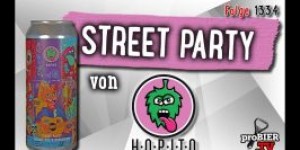 Beitragsbild des Blogbeitrags Street Party von Hopito | Craft Bier Verkostung #1334 