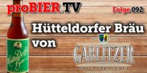 Beitragsbild des Blogbeitrags proBIER.TV – Hütteldorfer Bräu von Gablitzer | #092