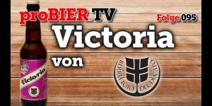 Beitragsbild des Blogbeitrags Der kleine Star Victoria – Birrificio del Ducato