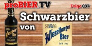 Beitragsbild des Blogbeitrags proBIER.TV – Schwarzbier von Wieselburger | #097