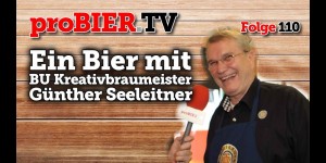 Beitragsbild des Blogbeitrags Ein Bier mit BU Kreativbraumeister Günther Seeleitner