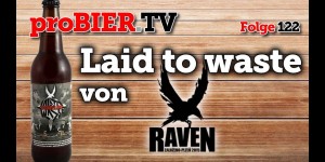 Beitragsbild des Blogbeitrags Pivovar Raven – Laid to waste – Double IPA aus Pilsen 