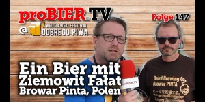 Beitragsbild des Blogbeitrags Ein Bier mit Ziemowit Fałat von Browar PINTA