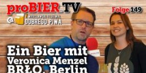 Beitragsbild des Blogbeitrags proBIER.TV – Ein Bier mit Veronica Menzel von BRLO | #149 | Craft Beer Review