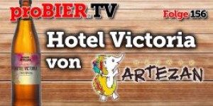 Beitragsbild des Blogbeitrags proBIER.TV – Hotel Victoria von Browar Srtezan | #156 | Craft Beer Review