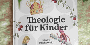 Beitragsbild des Blogbeitrags Buchrezension: Theologie für Kinder 