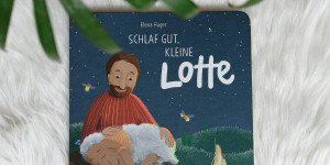 Beitragsbild des Blogbeitrags Kinderbuch: „Schlaf gut, kleine Lotte!“
