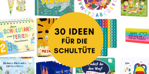 Beitragsbild des Blogbeitrags 30 Ideen für die Schultüte!