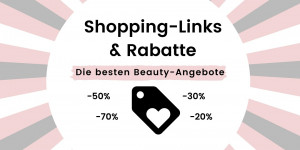 Beitragsbild des Blogbeitrags Shopping-Links & Rabatte