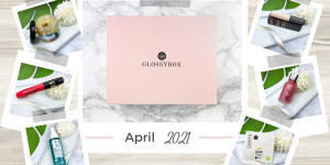 Beitragsbild des Blogbeitrags Glossybox – April 2021 