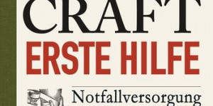 Beitragsbild des Blogbeitrags Buch: Bushcraft-Erste Hilfe…