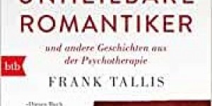 Beitragsbild des Blogbeitrags Rezension: Der unheilbare Romantiker - Frank Tallis 