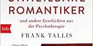 Beitragsbild des Blogbeitrags Rezension: Der unheilbare Romantiker - Frank Tallis