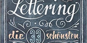 Beitragsbild des Blogbeitrags Rezension: Handlettering - die 33 schönsten Alphabete