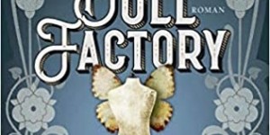 Beitragsbild des Blogbeitrags Rezension: The Doll Factory - Elizabeth Macneal 