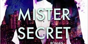 Beitragsbild des Blogbeitrags Rezension: Mister Secret (Masters of Love 2) - Leisa Rayven