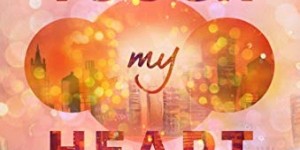 Beitragsbild des Blogbeitrags Rezension: Touch my Heart - Michelle Schrenk, Emily Ferguson