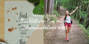 Beitragsbild des Blogbeitrags Brushlettering-Kurs und die Johannesbachklamm in NÖ 