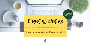 Beitragsbild des Blogbeitrags #10 Digital Detox – Challenge