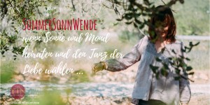 Beitragsbild des Blogbeitrags Sommersonnenwende .... die Erde atmet ein