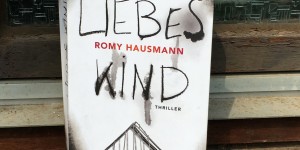 Beitragsbild des Blogbeitrags „LIEBESKIND“ von Romy Hausmann 